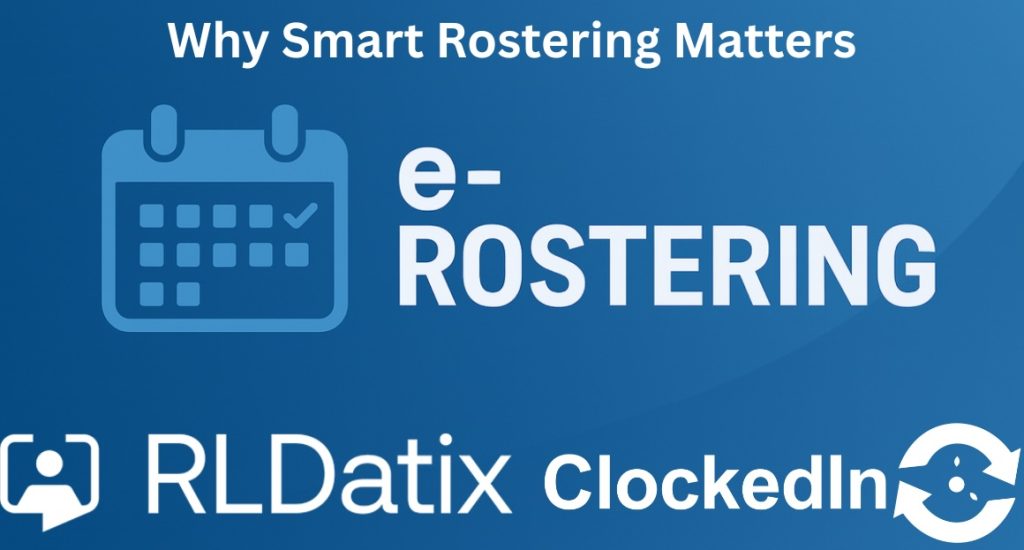 Why Smart Rostering Matters for Modern Workforce Management 1 Blue workforce scheduling graphic with the word Rostering displayed beside a calendar icon.